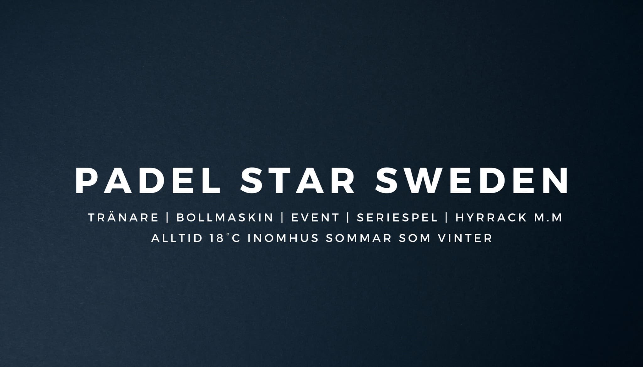 Padel Star Sweden - Bjuv